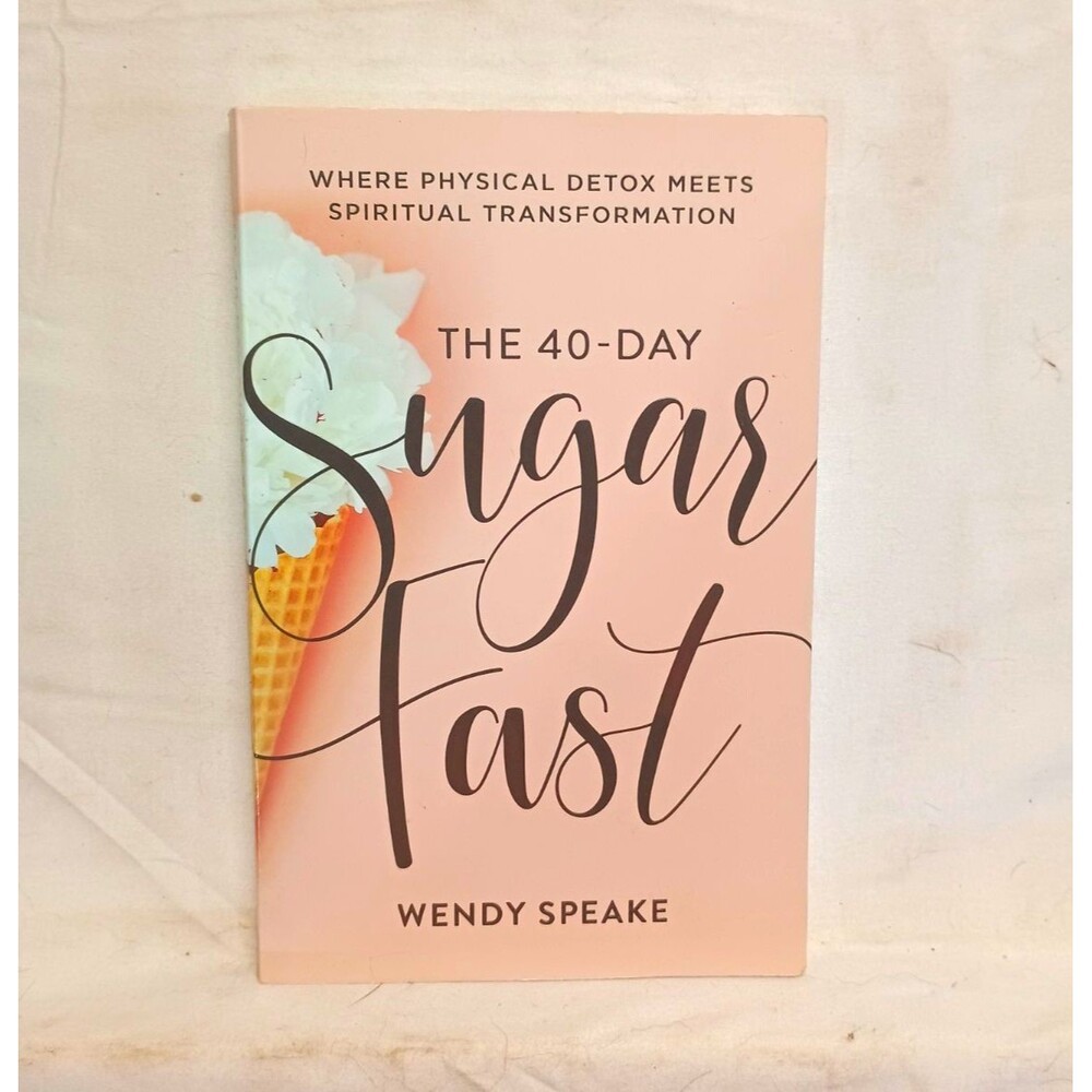 The 40-Day Sugar Fast Wendy Speake Christian Fasting Detox Paperback 2019